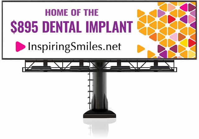 dental billboards - Golden Proportions Marketing
